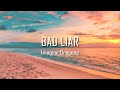 Imagine Dragons - Bad Liar (Lyrics)