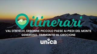 ITINERARI: VAL D'INTELVI, ERBONNE PICCOLO PAESE AI PIEDI DEL MONTE GENEROSO. TRAMONTO AL CROCIONE