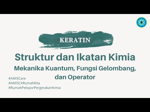 Keratin UTS 1 SIK (1) 2020 - Mekanika Kuantum, Fungsi gelombang, dan Operator