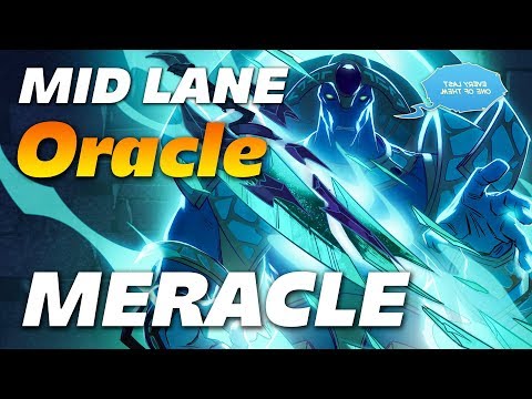Meracle Oracle | MID LANE | Dota 2 Pro Gameplay