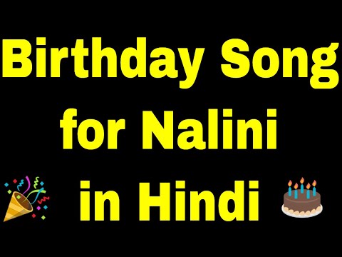Birthday Song for nalini - Happy Birthday nalini Song