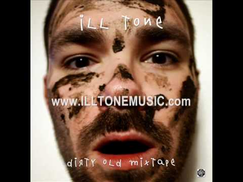 Ill Tone - Dirty Old Man