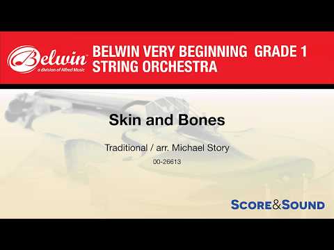 Skin and Bones, arr. Michael Story – Score & Sound