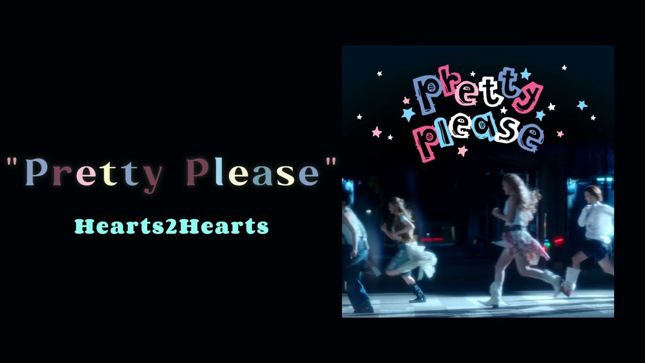 Hearts2Hearts - Pretty Please ( 1 HOUR )