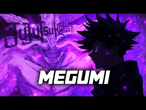 MEGUMI | Momoku x Anbu Monastir | JUJUTSU KAISEN SONG