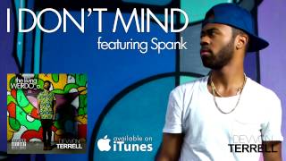 Devvon Terrell - I Don&#39;t Mind (featuring Spank)