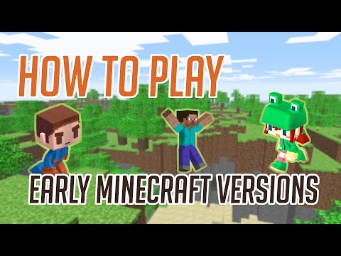 How to Play Early Minecraft Versions (see updated video!)