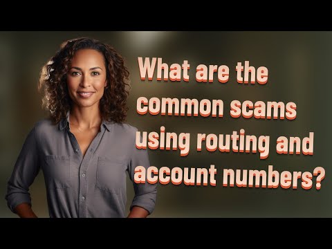 What are the common scams using routing and account numbers?