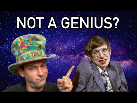 STEPHEN HAWKING WAS NOT A SUPER GENIUS
