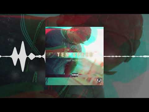 Kail Problems - "Ten Speed"