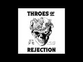 Throes Of Rejection Demo 2018