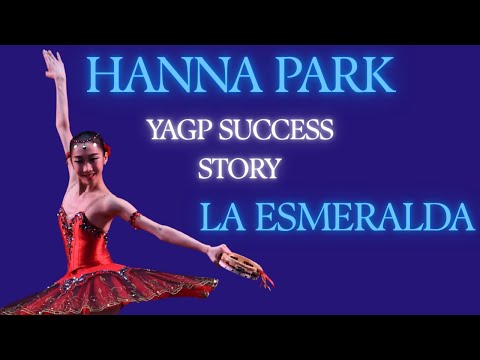 Hanna Park - YAGP Success Story - La Esmeralda