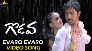 Godava Video Songs  Evaro Evaro Video Song  Vaibha
