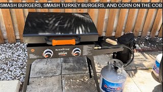 Smash Burgers, Smash Turkey Burgers, and Corn on the Cob on the Blackstone Griddle.
