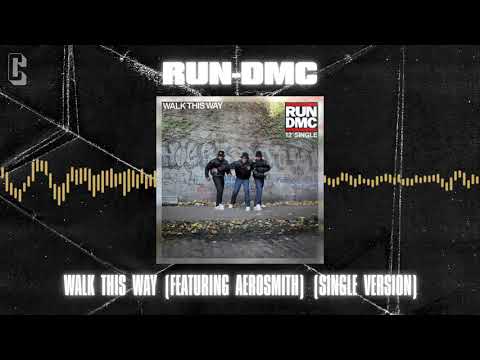 Run DMC - Walk This Way (Single Version - Official Audio) ft. Aerosmith