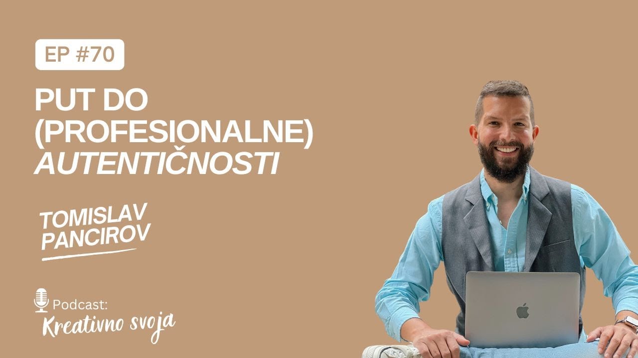Put do (profesionalne) autentičnosti I Tomislav Pancirov