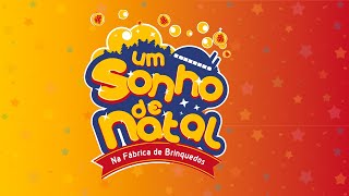 UM SONHO DE NATAL | NA FÁBRICA DE BRINQUEDOS | NOVA IGREJA BATISTA 2012