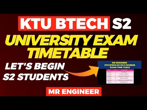 KTU BTECH S2 UNIVERSITY EXAM TIME TABLE| MR ENGINEER KTU