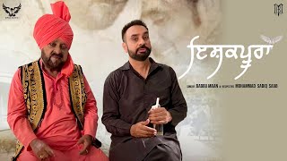 Ishqpura (Promo) : Babbu Maan &amp; Respected Mohammad Sadiq Saab | Latest Punjabi Song 2021