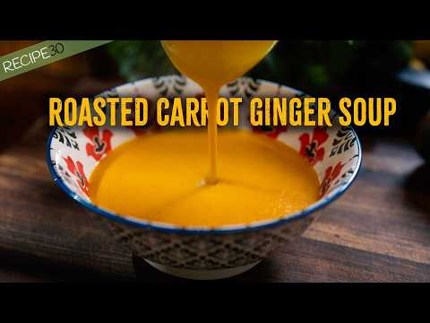 Healthy Roasted Carrot Ginger Soup With Coconut (So Much Flavour)