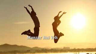 Manzar hai ye naya lyrics | URI | Vicky | Shantanu | Shashwat | Abhiruchi |