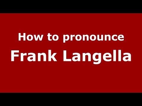 How to pronounce Frank Langella (American English/US) - PronounceNames.com