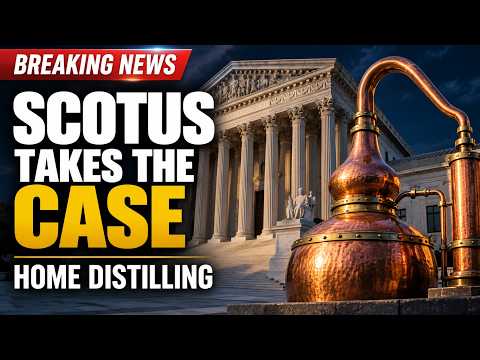 Supreme Court Takes Up Home Distilling Ban — McNutt Granted