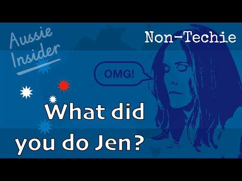 What Did You Do Jen? | For the Non-Techie