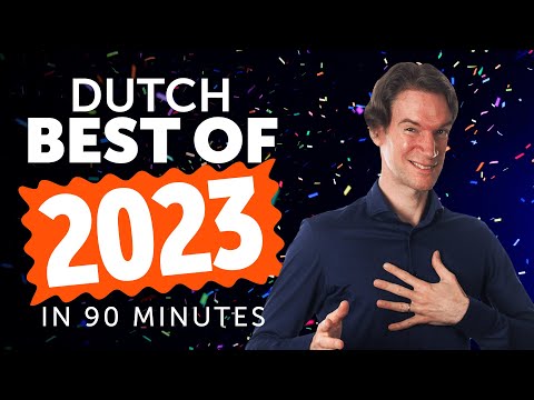 Learn Dutch in 90 minutes - The Best of 2023