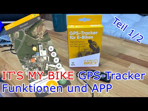 IT'S MY BIKE // GPS Tracker Funktionen und APP // Teil 1/2