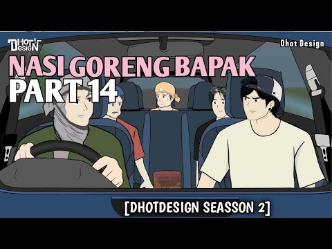 NASI GORENG BAPAK PART 14 (Dhotdesign Seasson2) Animasi Sekolah