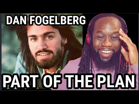 DAN FOGELBERG - Part of the plan REACTION - First time hearing