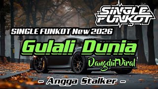 Download lagu SINGLE FUNKOT ‼️ - Gulali ( Taman Alam Jiwa Penuh Bunga ) Hard New 2026 - ( Angga Stalker )  mp3