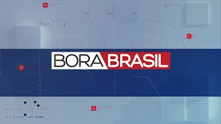 [AO VIVO] BORA BRASIL - 10/01/2025