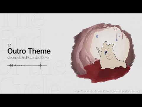 12. Outro Theme (Journey's End Extended Cover) | The End of a Cycle