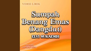 Download lagu Sumpah Benang Emas (Dangdut) mp3
