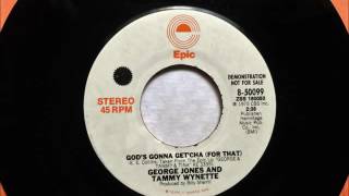 God's Gonna Get'cha For That , George Jones & Tammy Wynette , 1975
