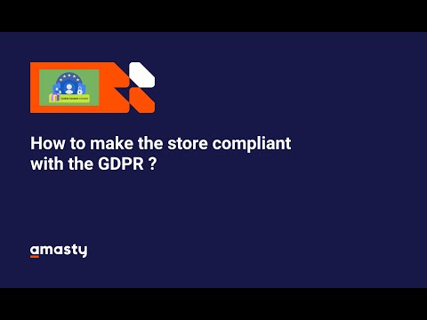 How to Comply with GDPR? [Magento Tutorial]