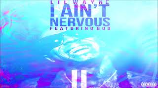 Lil Wayne - I Ain&#39;t Nervous Feat. Boo (Curtains OG) (432hz)