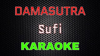 Download lagu Damasutra - SUFI [Karaoke] | LMusical mp3