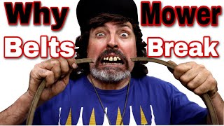 Why Do Mower Belts Break