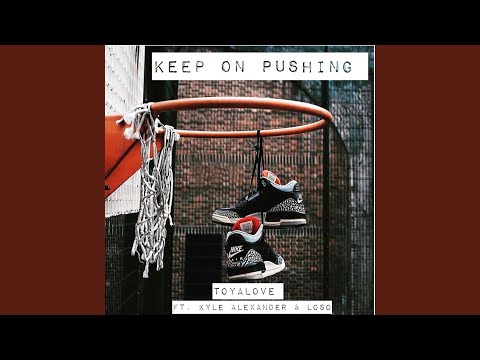 Video thumbnail for Keep On Pushing