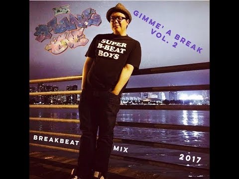 Gimme' A Break Vol. 2 - BBOY BREAKS MIX - DJ Mane One