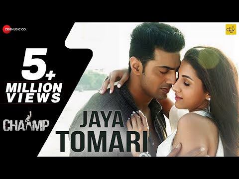 Jaya Tomari | Chaamp | Dev & Rukmini | Jeet Gannguli | Raj Chakraborty
