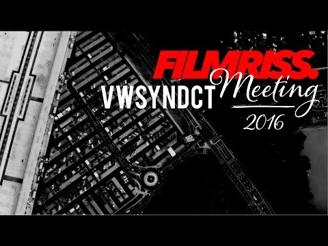 VW|SYNDCT MEETING 2016 | OFFICIAL VIDEO | FILMRISS.