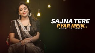 Download lagu Sajna Tere Pyar Mein: New Version | Anurati Roy | Udit Narayan, Alka Yagnik | Kya Dil Ne Kaha mp3