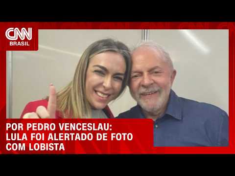 Aliados já haviam mostrado a Lula fotos com a Lobista, Roberta Luchsinger | CNN 360°