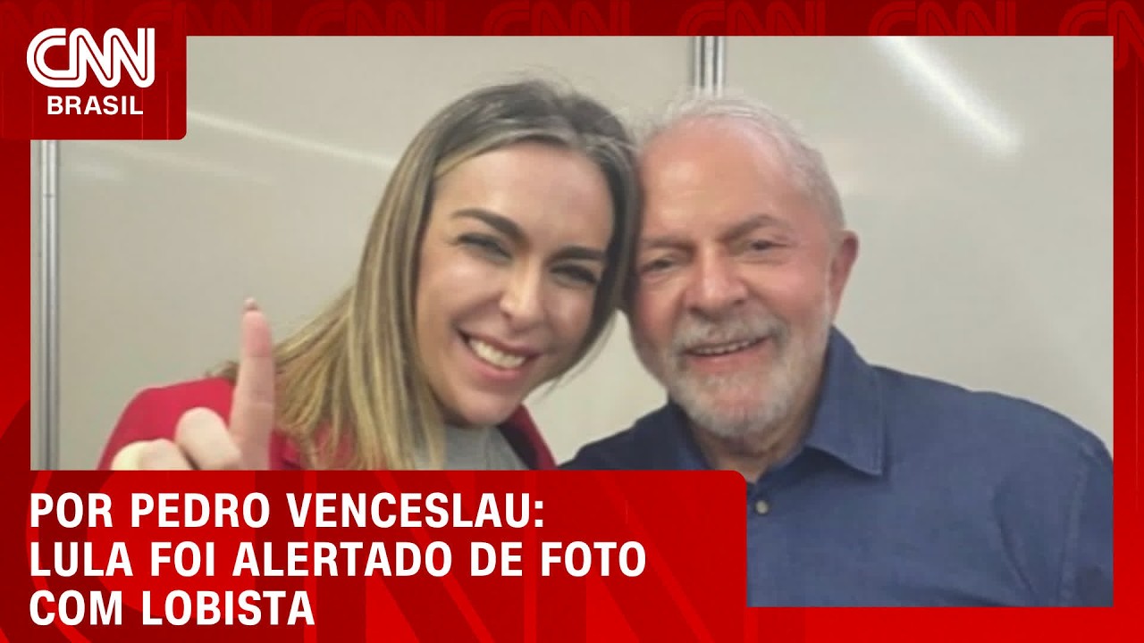 Aliados já haviam mostrado a Lula fotos com a Lobista, Roberta Luchsinger | CNN 360°