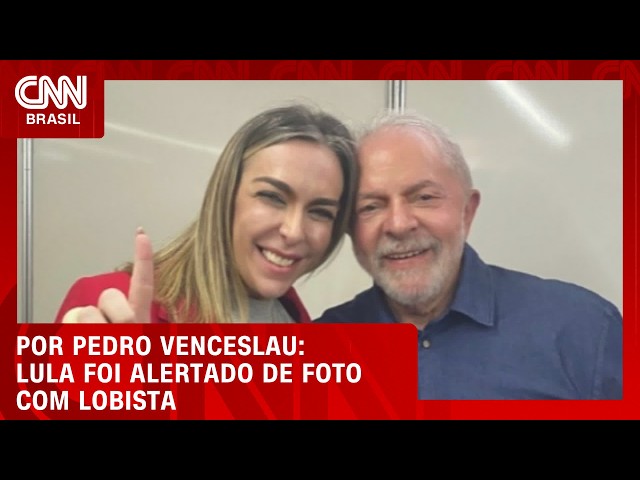 Aliados já haviam mostrado a Lula fotos com a Lobista, Roberta Luchsinger | CNN 360°