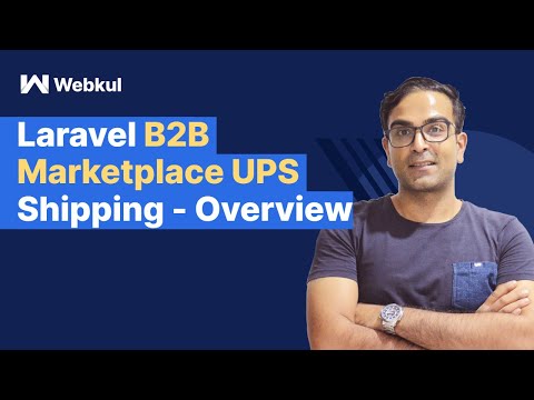 Laravel B2B Marketplace UPS Shipping - Overview